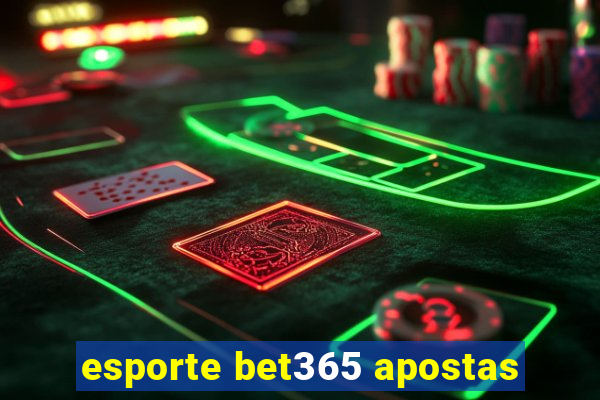 esporte bet365 apostas